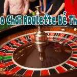 Mẹo Chơi Roulette