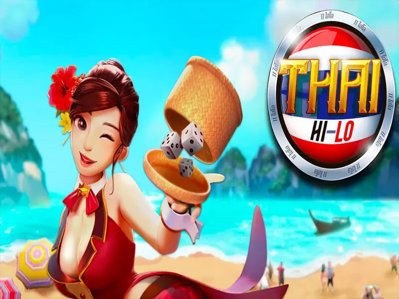Những điều người chơi cần biết về Thái Hilo là gì?